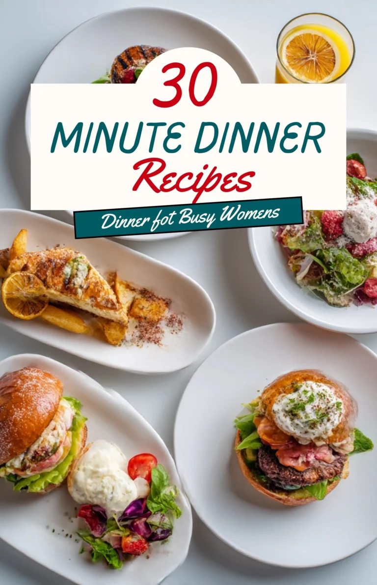 30 Minute Dinner Recipes